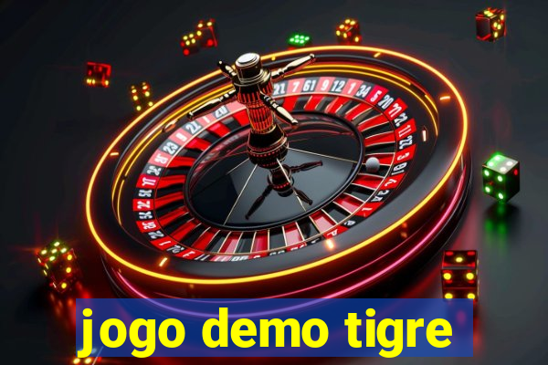 jogo demo tigre